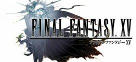 Nuevo trailer de Final Fantasy XV